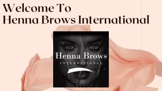Grab the Best Product from Henna Brows International