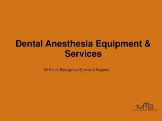 Dental Anesthesia Equipment & Services