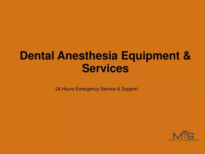 dental anesthesia equipment services