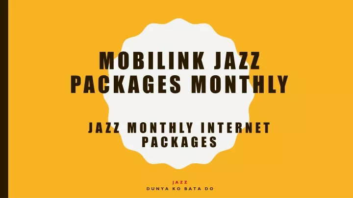 mobilink jazz packages monthly jazz monthly internet packages