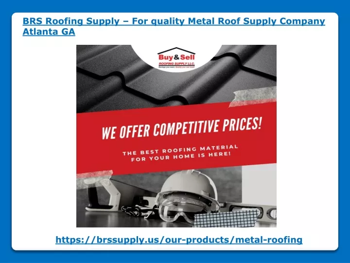 brs roofing supply for quality metal roof supply