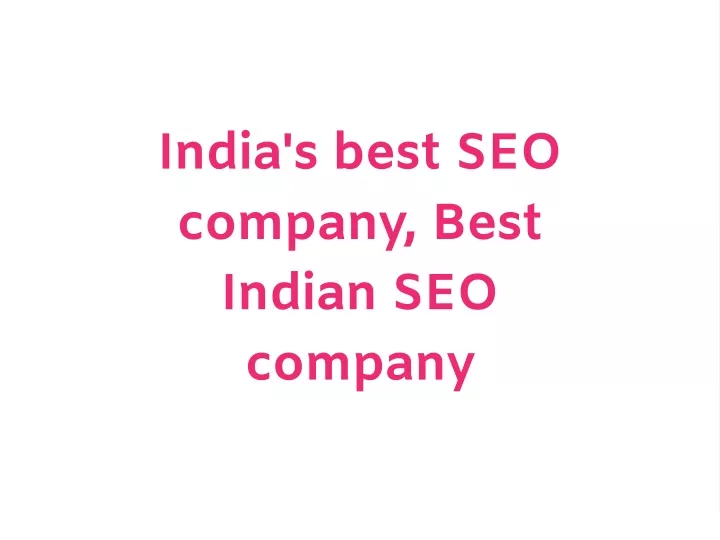 india s best seo company best indian seo company
