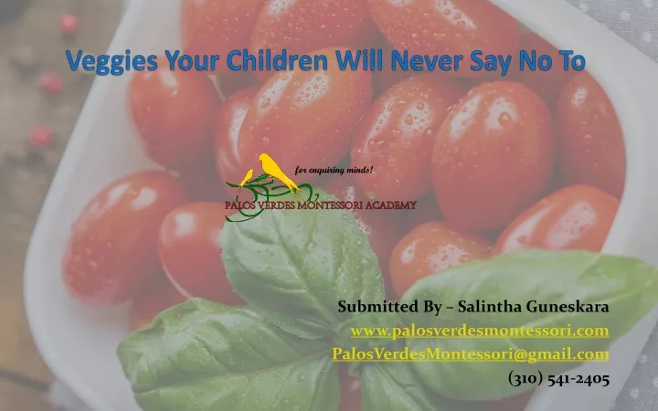 veggies your children will never say no to