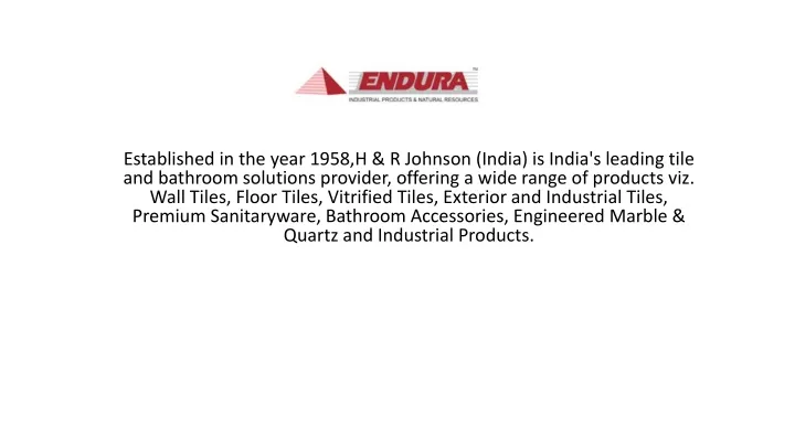 established in the year 1958 h r johnson india
