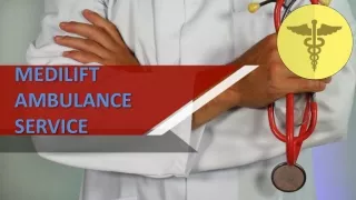 medilift ambulance service