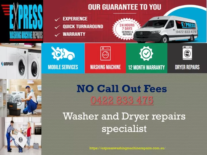 no call out fees 0422 833 475 washer and dryer