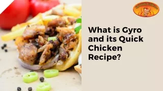 What is Gyro and its Quick Chicken Recipe?