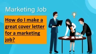 How do I make a great cover letter for a marketing job