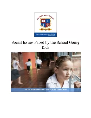 Social Issues Faced by the School Going Kids
