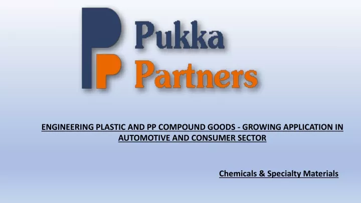 engineering plastic and pp compound goods growing