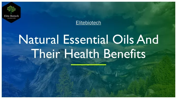 natural essential oils and their health benefits