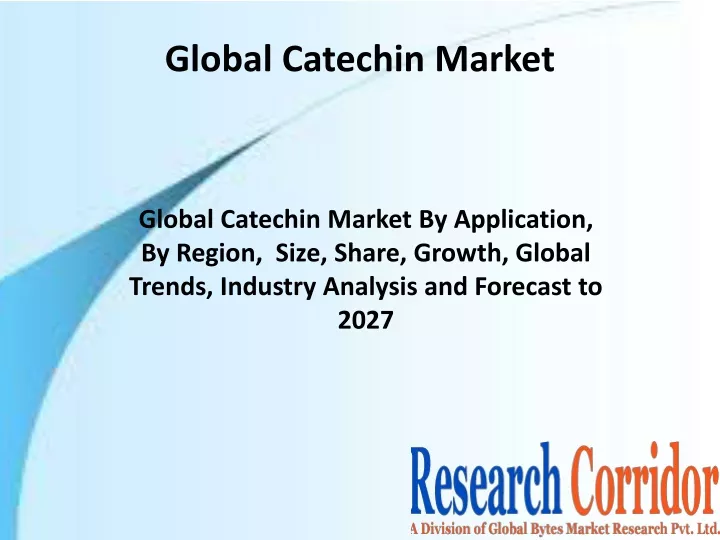 global catechin market