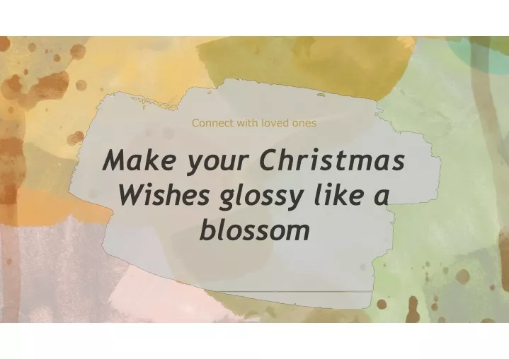 make your christmas wishes glossy like a blossom