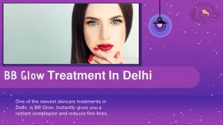 BB Glow Treatment In Delhi