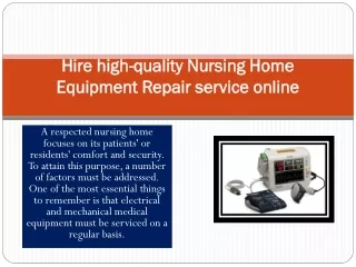 Hire high-quality Nursing Home Equipment Repair service online