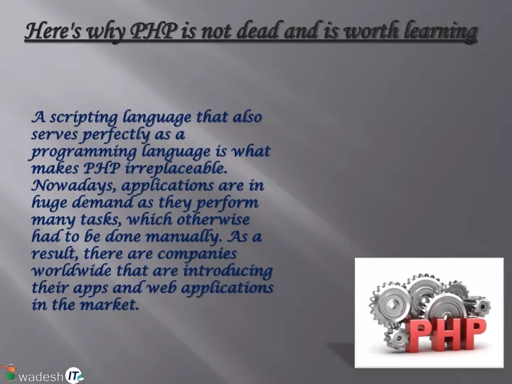 here s why php is not dead and is worth learning