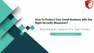 How To Protect Your Small Business with the Right Security Measures?
