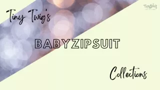 Baby Zipsuits