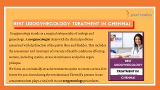 BEST UROGYNECOLOGY TREATMENT IN CHENNAI
