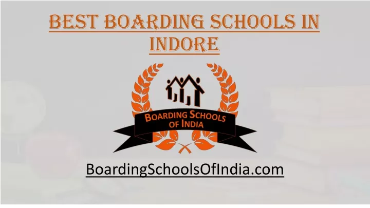 best boarding schools in indore