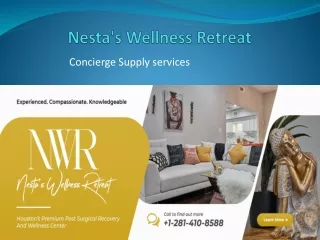 Concierge Supply  at Nesta's Wellness Retreat