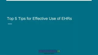 5 Tips for Effective Use of EHR