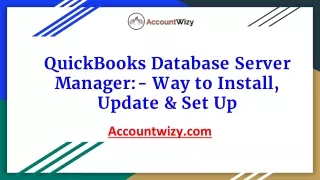 QuickBooks Database Server Manager:- Way to Install, Update & Set Up