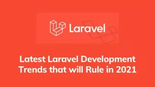 latest laravel development trends that will rule