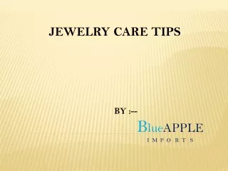 JEWELRY CARING TIPS AND TRICKS