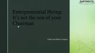 Entrepreneurial Hiring: It’s not the son of your Chairman