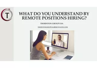 What Are Remote Positions Hiring | Thornton Group USA