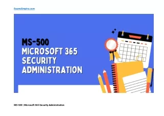 Excel in MS-500 Certification with True Exam Dumps by ExamsEmpire.com
