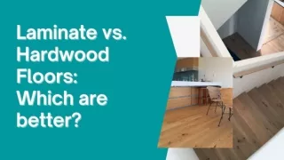 Laminate vs. Hardwood Floors Which are better