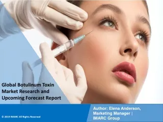 PPT: Botulinum Toxin Market  to Witness Huge Growth during 2021-2026