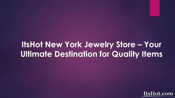 itshot new york jewelry store your ultimate destination for quality items