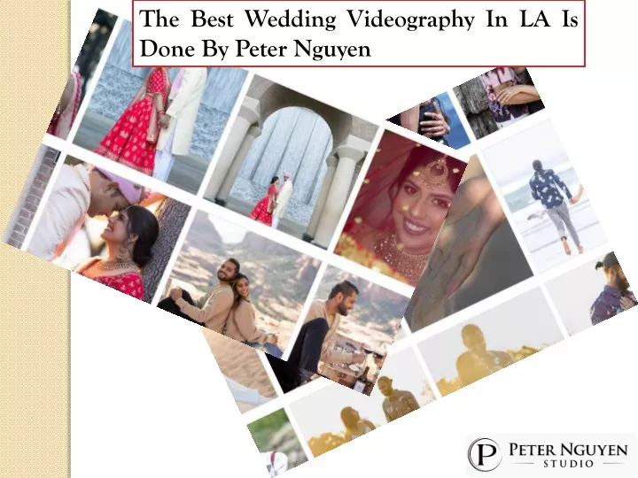 the best wedding videography in la is done