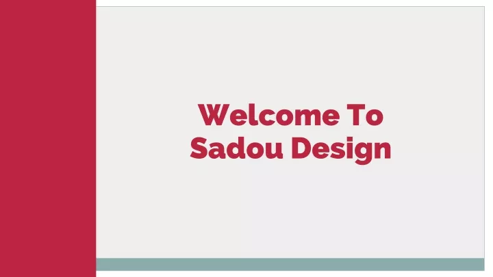 welcome to sadou design