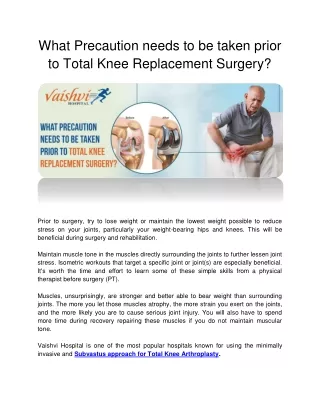 What Precaution needs to be taken prior to Total Knee Replacement Surgery
