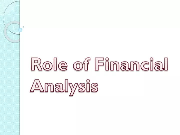 role of financial analysis