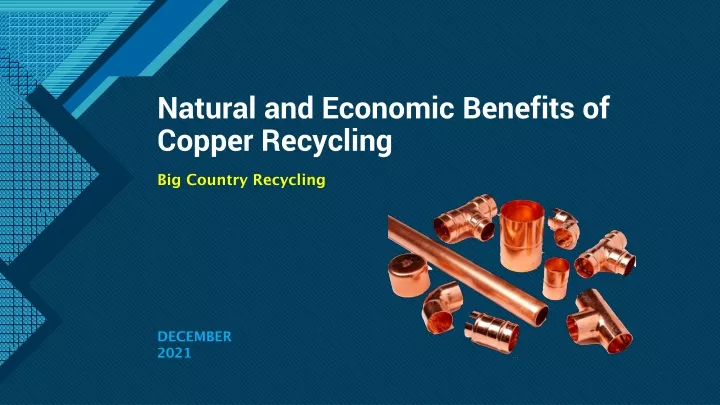 natural and economic benefits of copper recycling