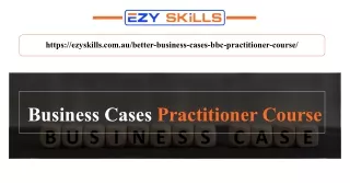 Business Cases Practitioner Course.