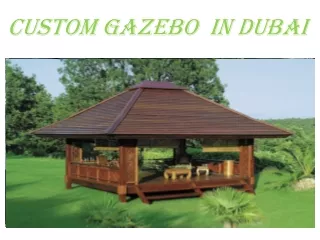 custom gazebo in dubai