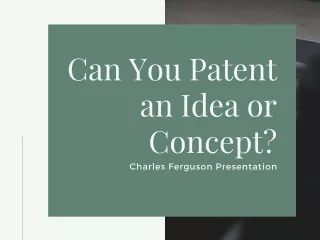 Can You Patent an Idea or Concept