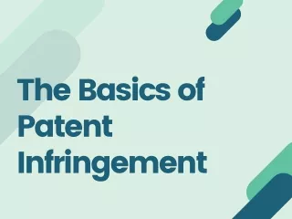 The Basics of Patent Infringement