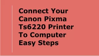connect your canon pixma ts6220 printer