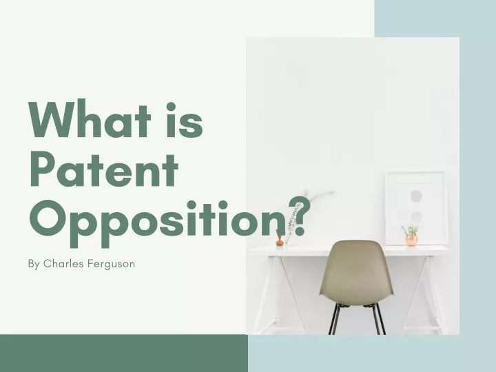 what is patent opposition
