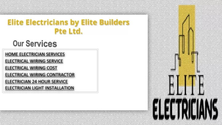 elite electricians by elite builders pte ltd