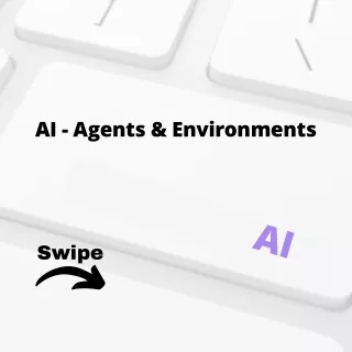AI - Agents & Environments
