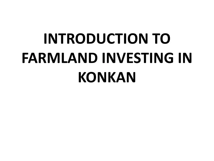 introduction to farmland investing in konkan