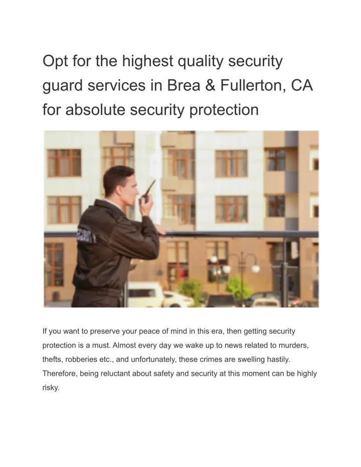 opt for the highest quality security guard